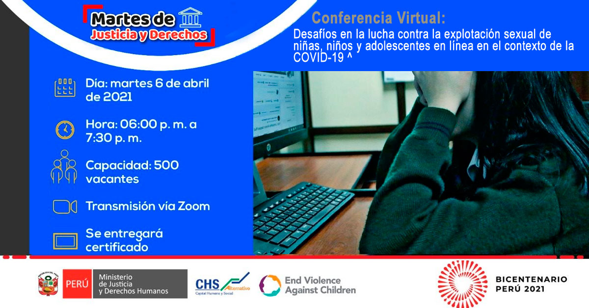 (Conferencia Virtual) MINJUS: Desafíos de la lucha contra la explotación sexual de niñas, niños y adolescentes