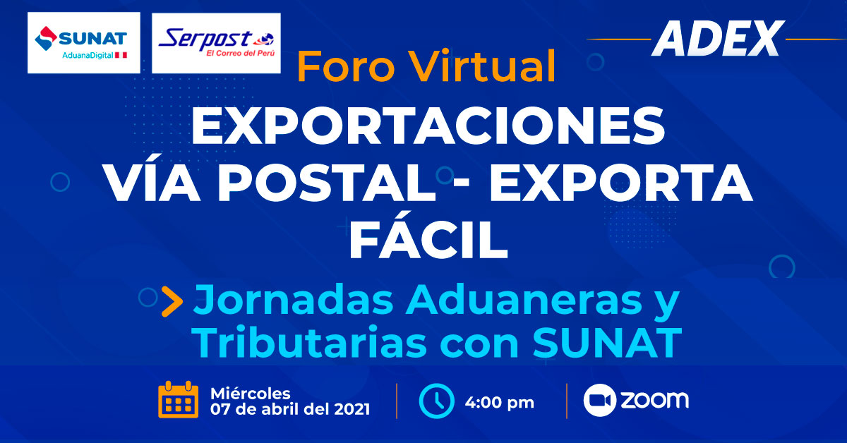 (Foro Virtual Gratuito) SUNAT: Exportaciones vía postal - Exporta Fácil