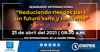 Seminario Internacional: Reduciendo Riesgos para un Futuro Sano y Resiliente