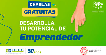 (Charlas Virtuales Gratuitas) COFIDE: Desarrolla tu Potencial de Emprendedor