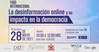 (Foro Internacional Gratuito) JNE: La desinformación online y su impacto en la democracia