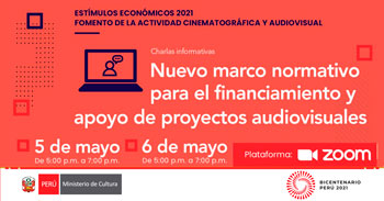 (Charlas Informativas) MIDIS: Nuevo marco normativo para el financiamiento y apoyo de proyectos audiovisuales