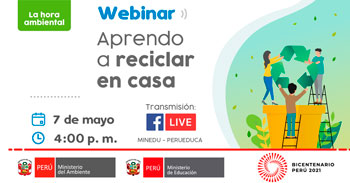 (Webinar Gratuito) MINAM: Aprende a reciclar en casa