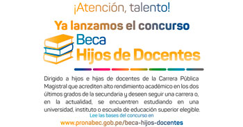 PRONABEC lanza la convocatoria al concurso, Beca Hijos de Docentes 2021