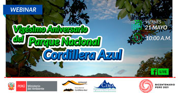 (Webinar Gratuito) SERNANP: Vigésimo Aniversario del Parque Nacional Cordillera Azul