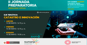 XIX CADER SUNARP Congreso Anual de Derecho Registral: Catastro e innovación