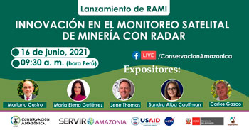 Lanzamiento de RAMI herramienta de innovación para el monitoreo satelital de minería con Radar