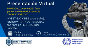 Presentación virtual sobre el Protocolo de actuación fiscal en casos de trabajo forzoso