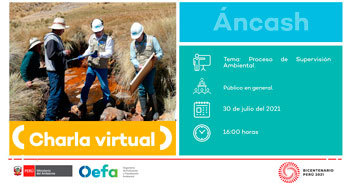 (Charla Virtual Gratuita) OEFA: Proceso de Supervisión Ambiental