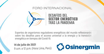 (Foro Internacional) OSINERGMIN: Desafíos del Sector Energético tras la Pandemia