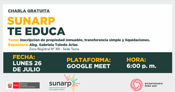 (Charla Virtual Gratuita) SUNARP: Inscripción de propiedad inmueble, transferencia simple y liquidaciones
