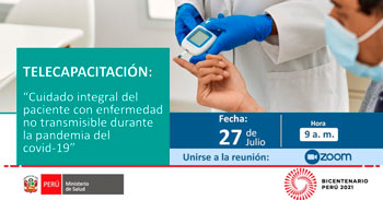 Tele Capacitación sobre Cuidado integral del paciente con enfermedad no transmisible durante pandemia