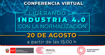Conferencia Virtual, Liderando la Industria 4.0 con la Normalización