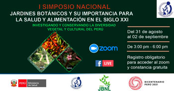 I Simposio Nacional Jardines Botánicos y su importancia para la salud y alimentación en el siglo XXI