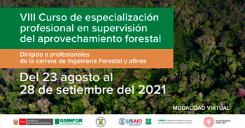 OSINFOR lanza VIII Curso de Especialización Profesional en Supervisión del Aprovechamiento Forestales