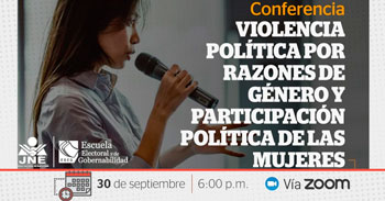 (Conferencia Virtual) JNE: Violencia política por razones de género y participación política de las mujeres