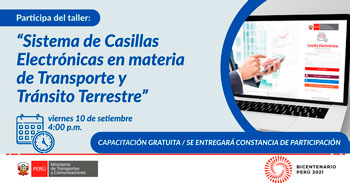 (Taller Virtual Gratuito) MTC: Sistema de Casillas Electrónicas en materia de Transporte y Tránsito Terrestre