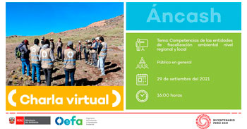 (Charla Virtual) OEFA: Competencias de las entidades de fiscalización ambiental a nivel regional y local