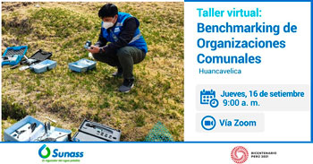 Participa del Taller Virtual Benchmarking de Organizaciones Comunales en Huancavelica
