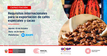 (Capacitación Virtual) INACAL: Requisitos Internacionales para la Exportación de Cafés Especiales y Cacao