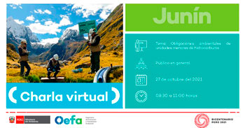 (Charla Virtual Gratuita) OEFA: Obligaciones ambientales de unidades menores de hidrocarburos