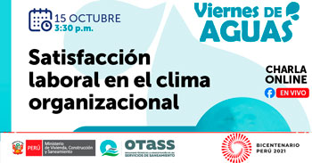 (Charla Virtual Gratuita) OTASS: Satisfacción laboral en el clima organizacional