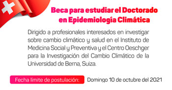 Postula a la beca de Suiza para estudiar el Doctorado en Epidemiología Climática