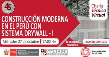 (Charla Técnica Gratuita) SENCICO: Construcción moderna en el Perú con Sistema Drywall