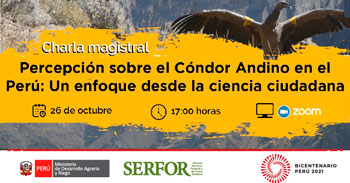 (Charla Virtual Magistral) SERFOR: Percepción sobre el Cóndor Andino en el Perú