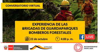 (Conversatorio Virtual Gratuito) SERNANP: Experiencia de las brigadas de guardaparques bomberos forestales 