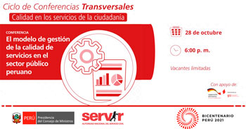 (Conferencia Virtual Gratuita) SERVIR: El modelo de gestión de la calidad de servicios en el sector público peruano