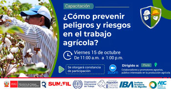 Capacitación Virtual respecto a cómo prevenir peligros y riesgos en el trabajo agrícola en la región Piura
