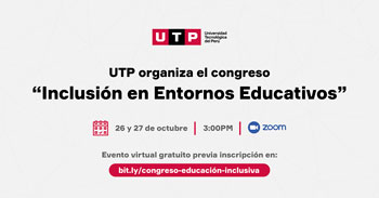 Universidad Tecnológica del Perú (UTP) organiza el congreso gratuito: Inclusión en entornos educativos