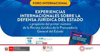 Foro Internacional Virtual Gratuito: Experiencias internacionales sobre la defensa jurídica del Estado
