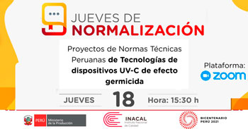 (Evento Virtual) INACAL: Proyectos de Normas Técnicas Peruanas de Tecnologías UV-C de efecto germicida