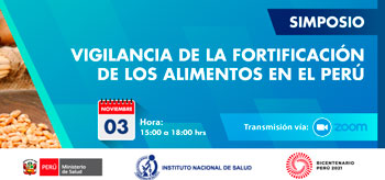 (Simposio Virtual Gratuito) INS: Vigilancia de la fortificación de los alimentos en el Perú