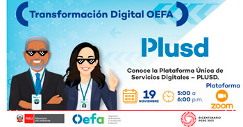 (Charla Virtual Gratuita) OEFA: Conoce la Plataforma Única de Servicios Digitales PLUSD