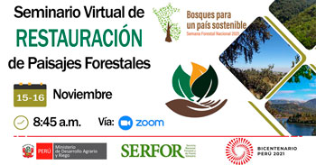(Seminario Virtual Gratuito) SERFOR: Restauración de Paisajes Forestales