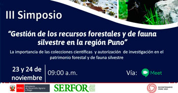 (Simposio Gratuito) SERFOR: Gestión de los recursos forestales y de fauna silvestre en la región Puno