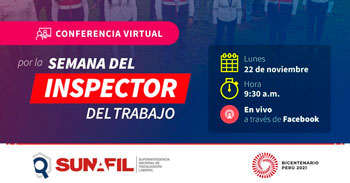 SUNAFIL desarrollará Conferencia Virtual Gratuito Por la Semana del Inspector del Trabajo