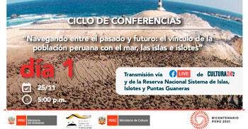 Ciclo de conferencias gratuitas respecto al vínculo de la población peruana con el mar, las islas e islotes