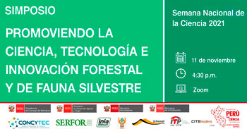 Simposio Virtual sobre Promoción de la ciencia, tecnología e innovación forestal y de fauna silvestre