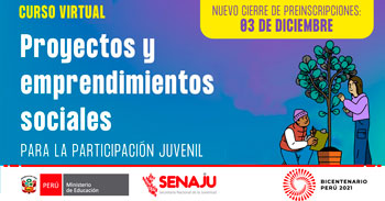 (Curso Virtual Gratuito) SENAJU: Proyectos y emprendimientos sociales para la participación juvenil