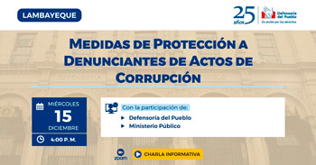 (Charla Virtual Gratuita) DEFENSORIA: Medidas de protección a denunciantes de actos de corrupción