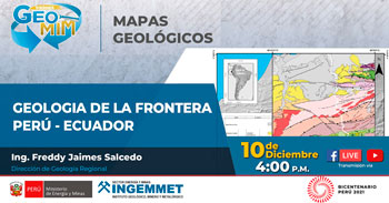 (Conversatorio Virtual Gratuito) INGEMMET: Geología de la frontera Perú-Ecuador