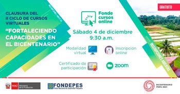 Clausura del II Ciclo de Cursos Virtuales, fortaleciendo capacidades en el Bicentenario