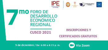 VII Foro Virtual Gratuito de Desarrollo Económico Regional Cusco 2021