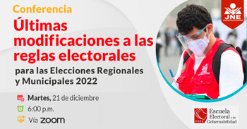 (Conferencia Gratuita) JNE: Ultimas modificaciones a la reglas electorales para Elecciones Regionales y Municipales 2022