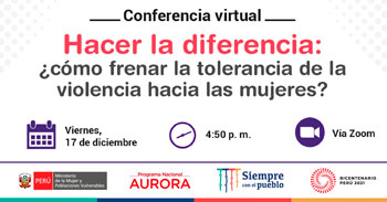 (Conferencia Virtual) MIMP: ¿Cómo frenar la tolerancia de la violencia hacia las mujeres?