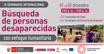 IV Seminario Internacional respecto a la búsqueda de personas desaparecidas con enfoque humanitario 